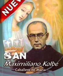 SAN MAXIMILIANO KOLBE – Caballero de María