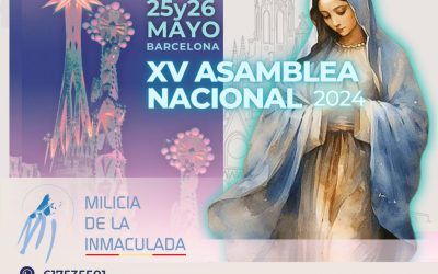 XV ASAMBLEA NACIONAL DE LA M.I. EN ESPAÑA – 2024